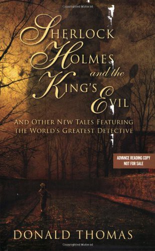 Sherlock Holmes and the King's Evil: And Other New Adventures of the Great Detective