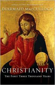 Christianity: The First Three Thousand Years