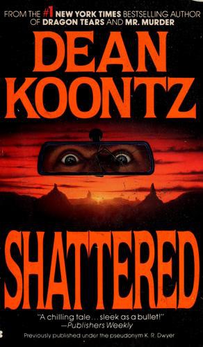 Shattered