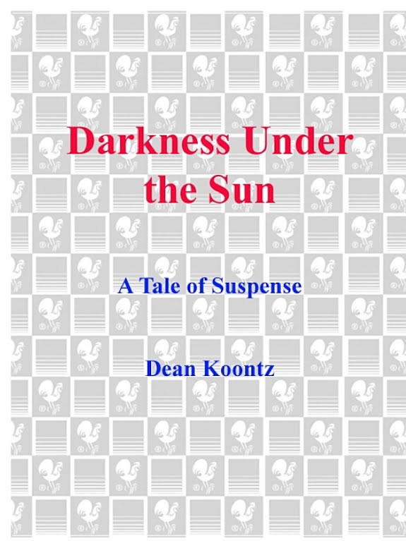 Darkness Under the Sun (Novella): A Tale of Suspense