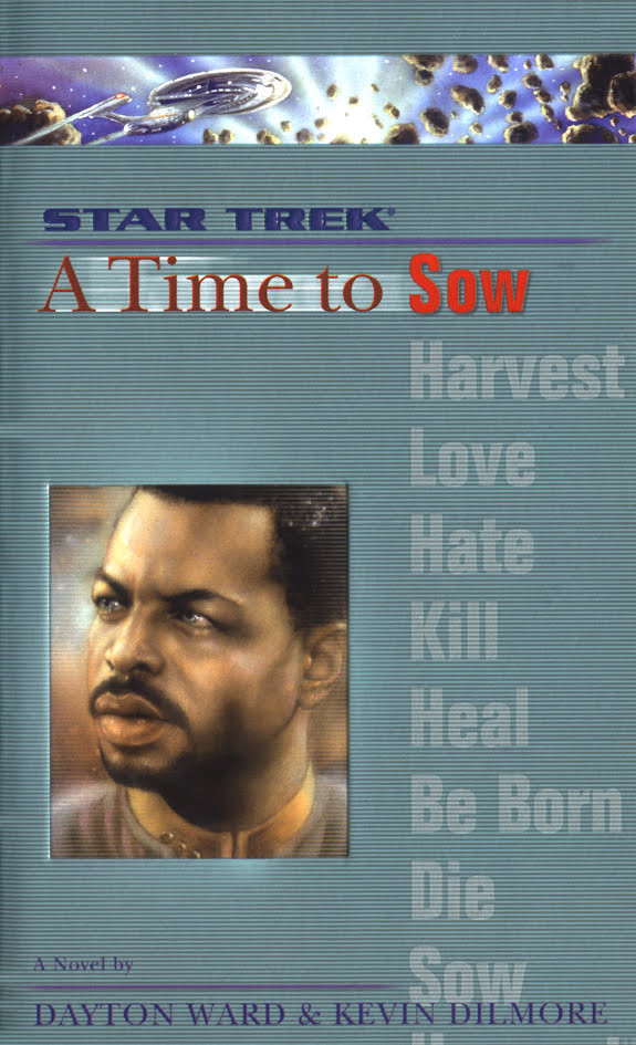 A Star Trek: The Next Generation: Time #3: A Time to Sow