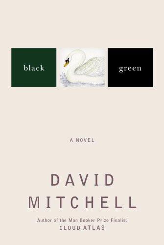 Black Swan Green: A Novel