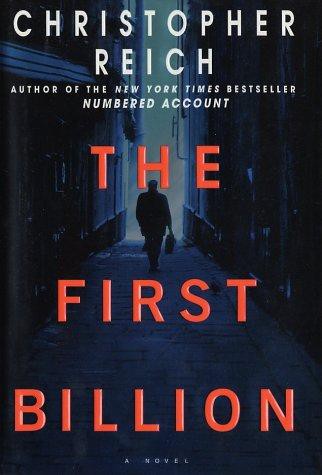 The First Billion: A Novel