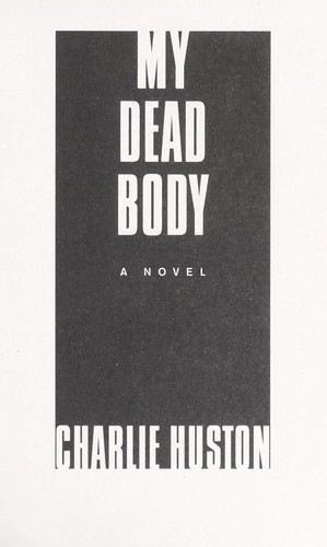 My Dead Body