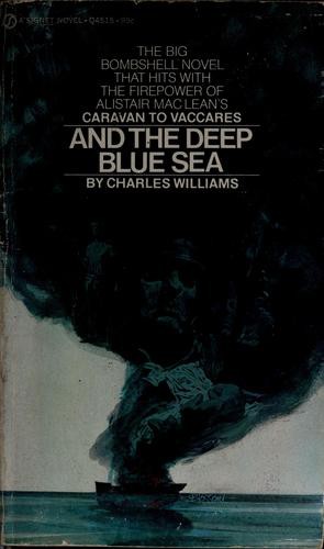 And the Deep Blue Sea