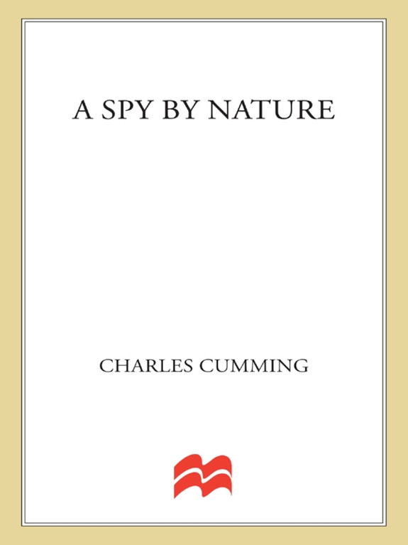 A Spy by Nature: A Novel