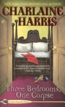 Three Bedrooms, One Corpse: An Aurora Teagarden Mystery