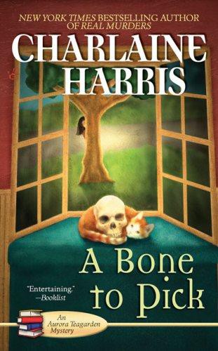 A Bone to Pick: An Aurora Teagarden Mystery