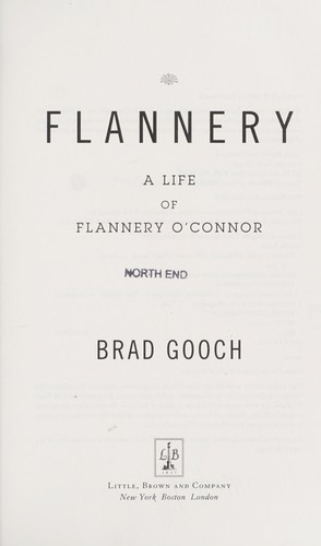 Flannery: A Life of Flannery O'Connor