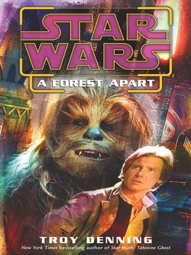 A Forest Apart: Star Wars Legends (Short Story)