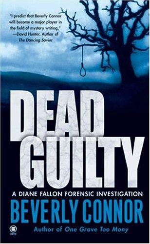 Dead Guilty: A Diane Fallon Forensic Investigation