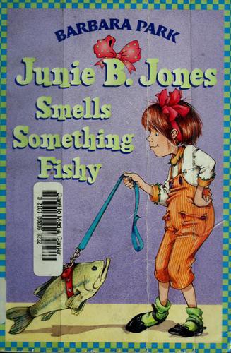 Junie B. Jones Smells Something Fishy
