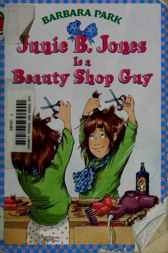 Junie B. Jones Is a Beauty Shop Guy