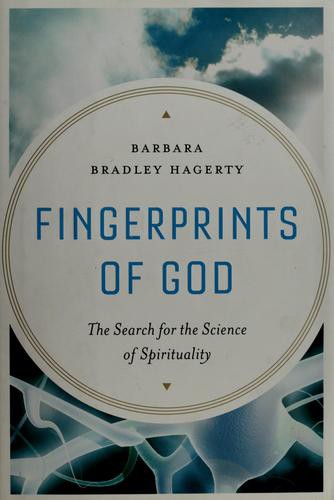 Fingerprints of God: The Search for the Science of Spirituality