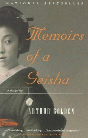 Memoirs of a Geisha: A Novel