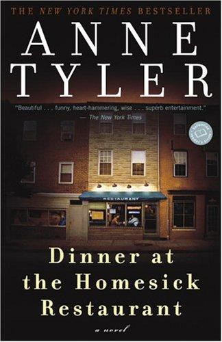 Dinner at the Homesick Restaurant: A Novel