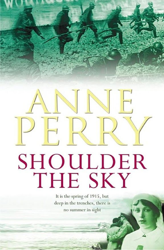 Shoulder the Sky (World War I Series, Novel 2): A Moving Novel of Life During the Dark Days of War