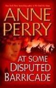 At Some Disputed Barricade: A Novel