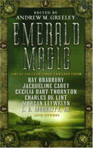 Emerald Magic: Great Tales of Irish Fantasy