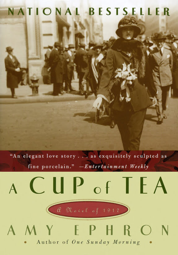 A Cup of Tea: A Novel of 1917