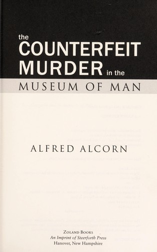 The Counterfeit Murder in the Museum of Man