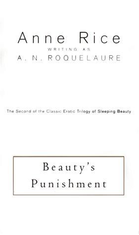 Beauty's Punishment: An Erotic Novel of Discipline, Love and Surrender, for the Enjoyment of Men and Women