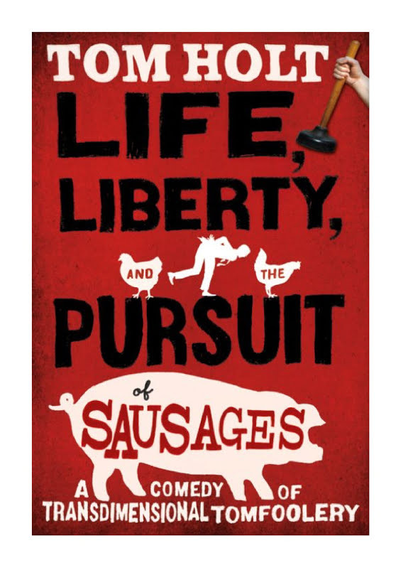 Life, Liberty, and the Pursuit of Sausages