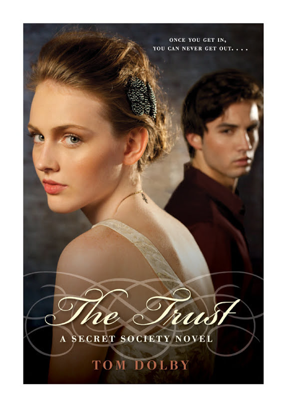 The Trust: A Secret Society Novel
