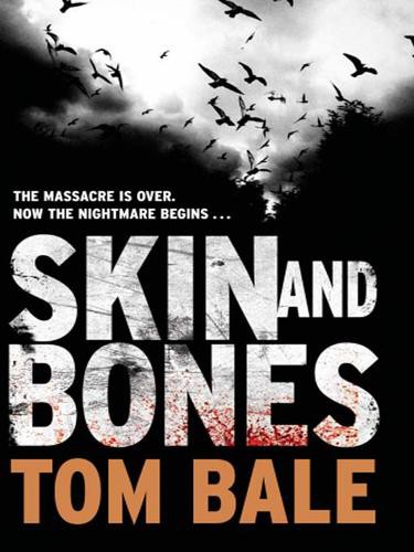 Skin and Bones