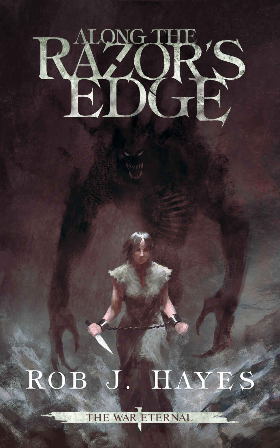 Along the Razor's Edge: An Epic Fantasy Adventure (The War Eternal Book 1)