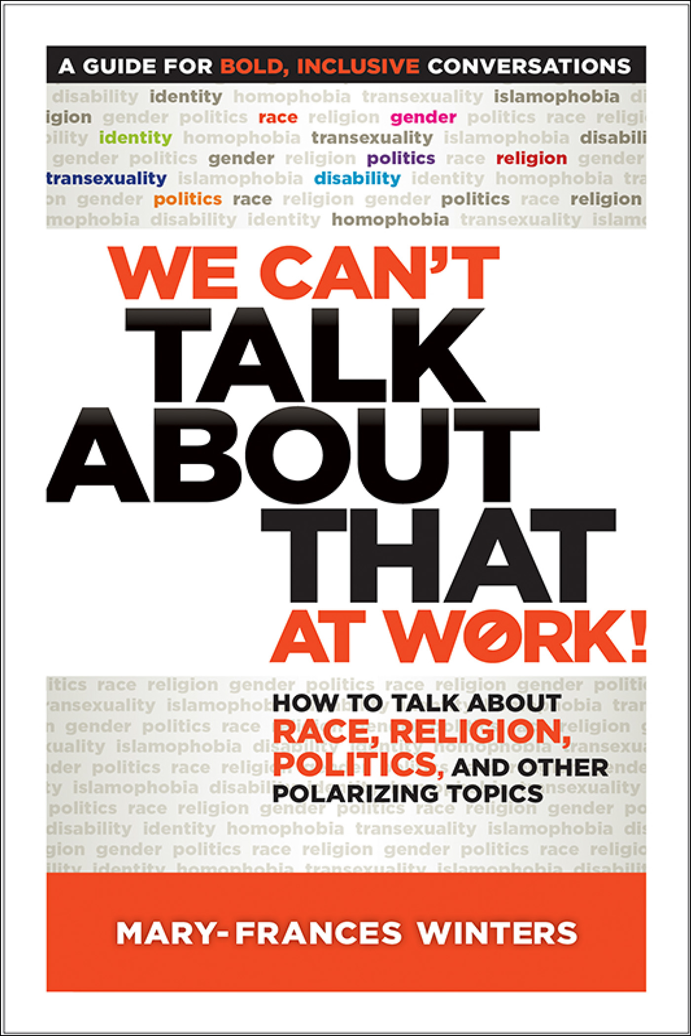 We Can’t Talk about That at Work!
