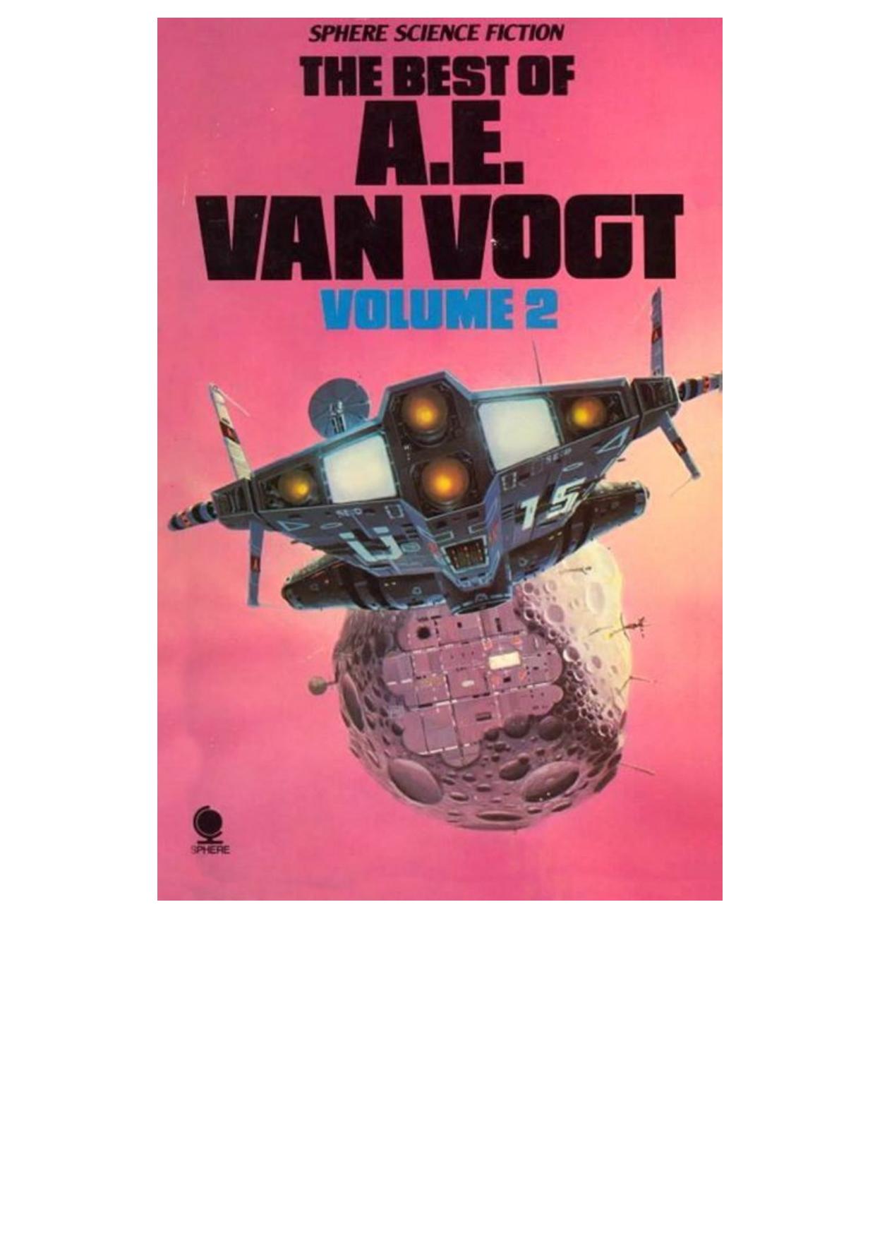 The Best Of A E Van Vogt Volume 02