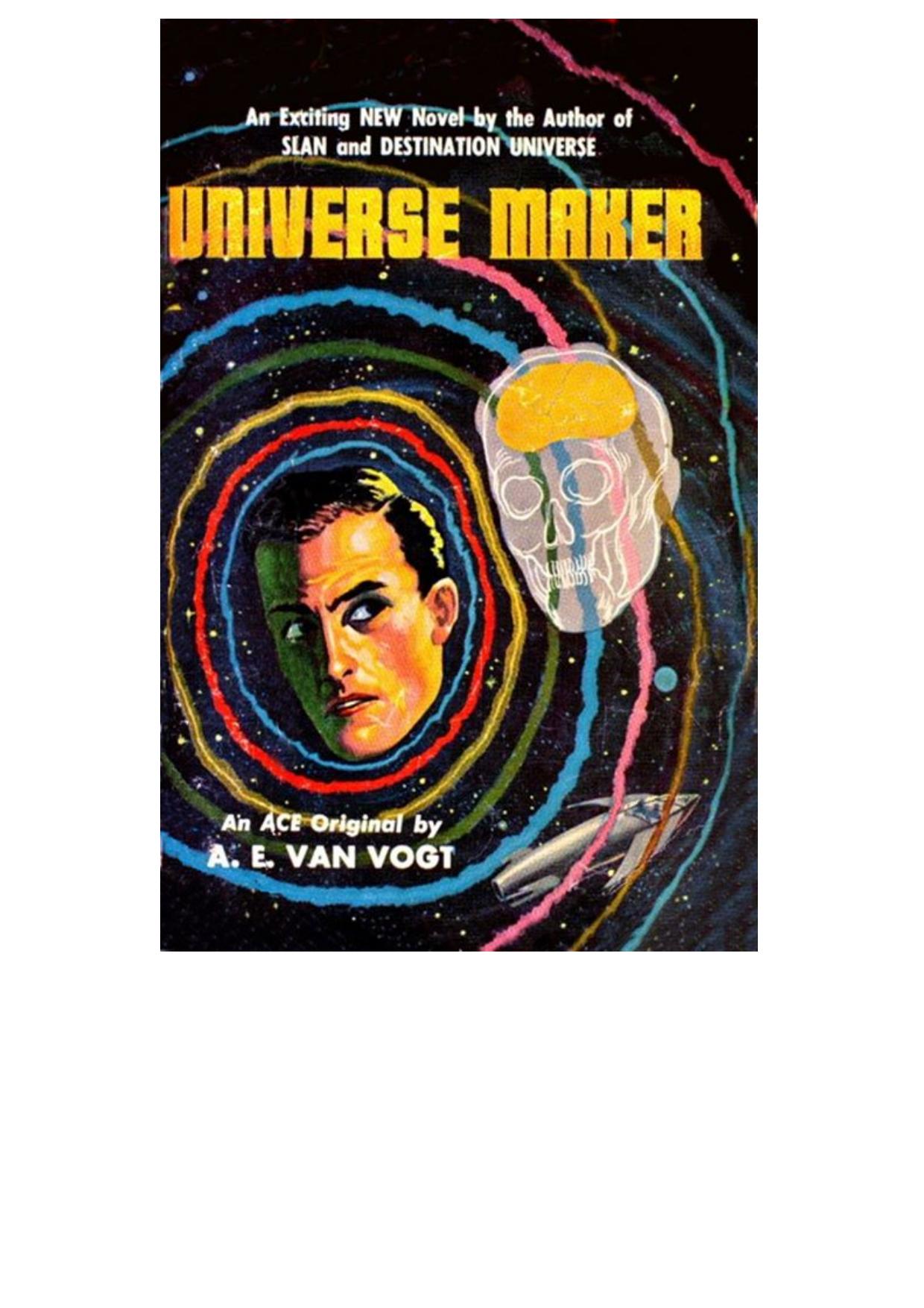 The Universe Maker