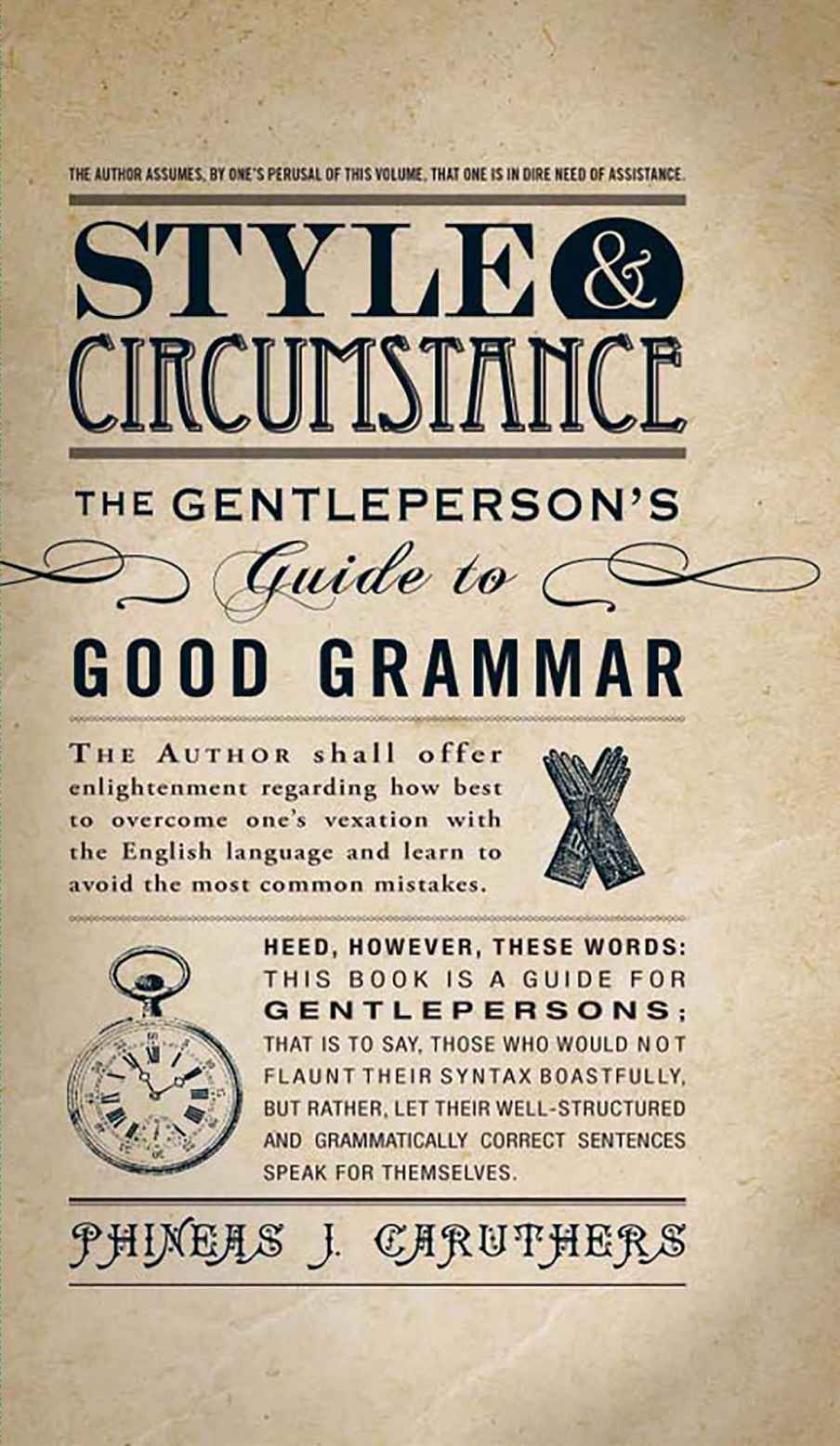 Style & Circumstance (prop)