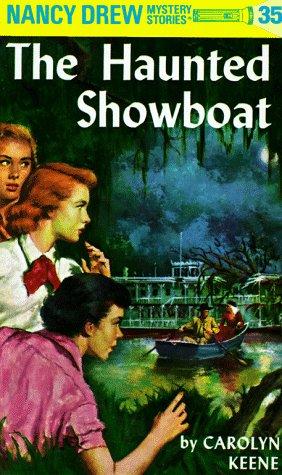 Nancy Drew 35: The Haunted Showboat