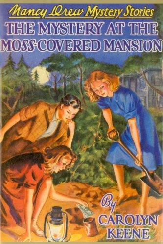 The Mystery of the Moss-Covered Mansion